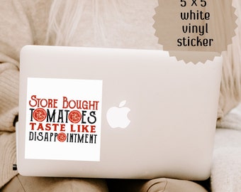 Tomato Sticker Decal, Vinyl 5"x5" Gift For Gardener, Farmers Market Sticker, Foodie Decal, Vegan Fruit, Heirloom Homegrown Tomato Sticker
