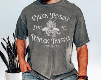 Medieval Times Shirt, Funny Ren Fair TShirt, Renaissance Fair Men, Ren Fest, Renfest, Renfair Tee, Renaissance Costume T-Shirt,Check Thyself