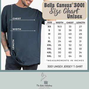 May include: A size chart for Bella Canvas 3001 unisex jersey t-shirts. The chart shows measurements in inches for width, chest, and length for sizes XS to 5XL.