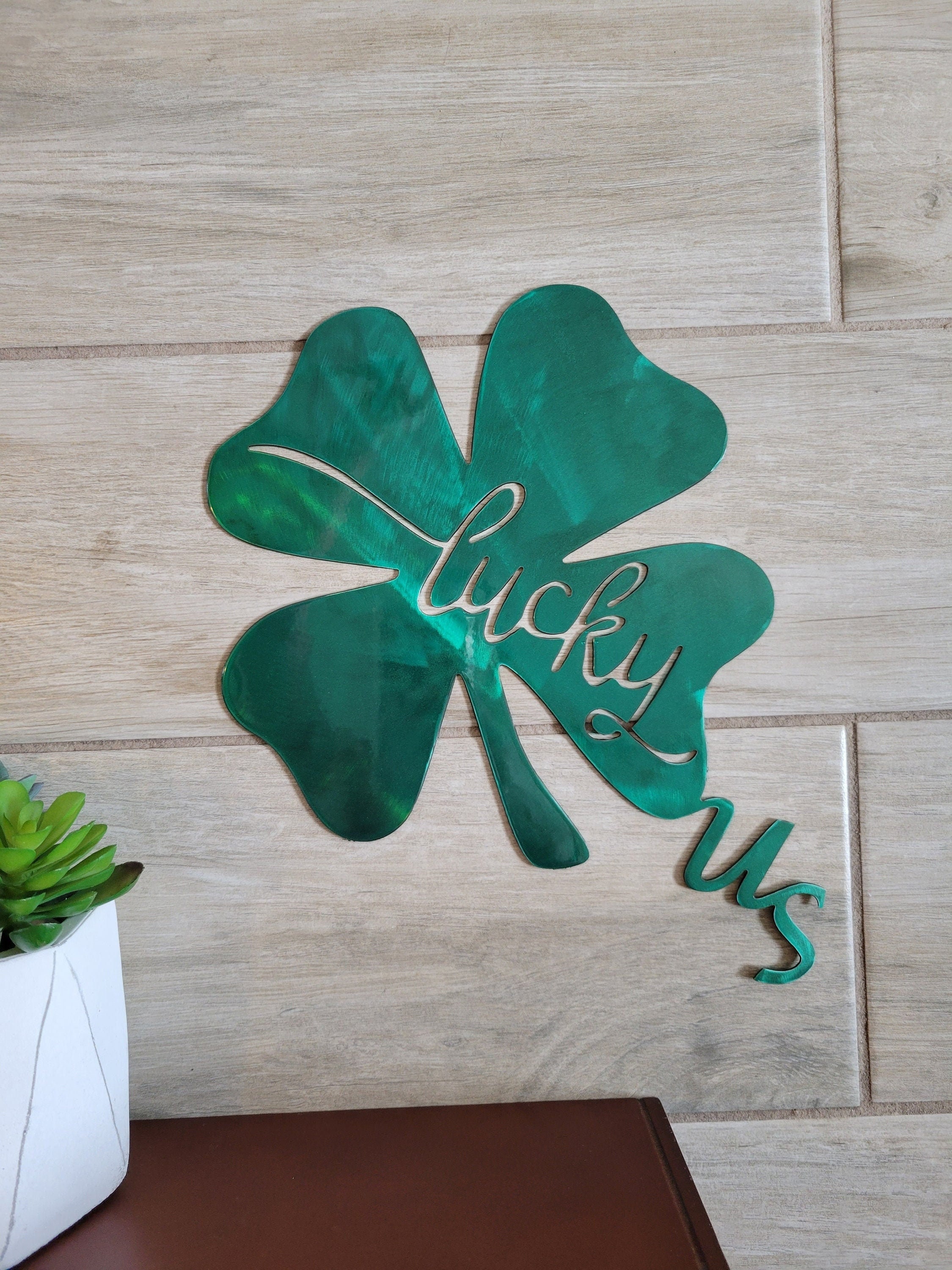 Metal Wall Art, St Patrick's Day Green Four Leaf Clover Decoration, Lucky US Shamrock, Home Décor Luck of the Irish Unique Gift Idea Sign