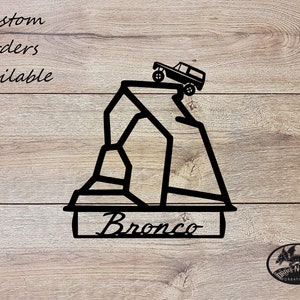 Metal Wall Art Custom Early Bronco 1966 1977 Ford Bronco Moab Utah Arch Metal Wall Art 4x4 Mountain Hills 4 wheeling Off-roading