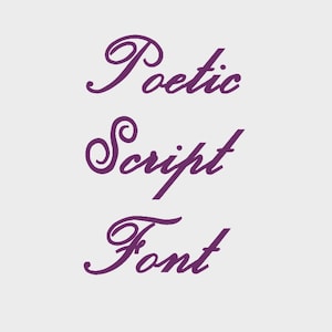 May include: Purple cursive font that says "Poetic Script Font".