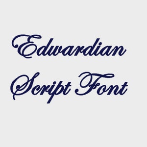 Edwardian Script Embroidery Machine Font in Multiple file formats with 1, 2 & 3 sizes INSTANT DOWNLOAD Item 1016 image 1