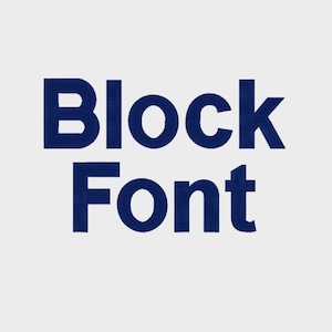 Puede incluir: Texto "Block Font" en azul oscuro sobre un fondo gris claro.