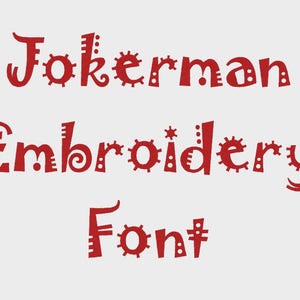 Jokerman Embroidery Font in Multiple formats, 1/2&quot;, 1&quot;, 2&quot; & 3&quot; (Upper and Lower case + numbers) - INSTANT DOWNLOAD - Item #1121