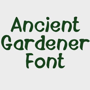 Ancient Gardener Embroidery Machine Font in 4 sizes (0.5", 1", 2" & 2.5") upper and lower case + numbers - INSTANT DOWNLOAD -  Item # 1099