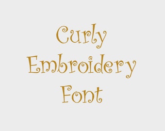 May include: A gold cursive font that says "Curly Embroidery Font".