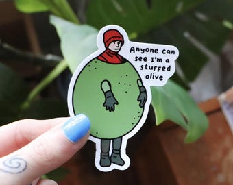 Stuffed Olive Vinyl Sticker / Laptop Sticker, Phone Case Sticker / @heyhunsitsnicole