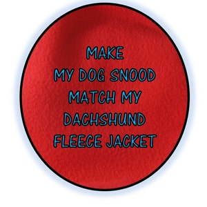 Dog Snood~Reversible~Harness Opening Included~Double Fleece Dog Snood~Match My Fleece Dachshund Jacket~Dog Neck Warmer~Dog Scarf~Dachshund