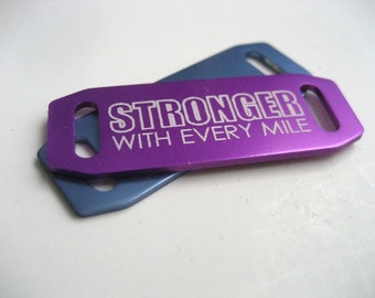 Shoe Tag - Stronger With Every Mile Shoe Tag - Shoe Charm - Engraved Shoelace Tag - Runner Gift - Marathon- Inspiration