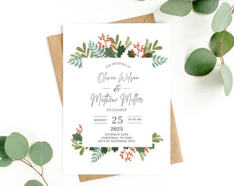 May include: A white wedding invitation with a green and red holly border. The text reads "The Wedding of Olivia Wilson & Mathew Miller, December 25, 2025 at 05 PM, 123 Holly Lane, Christmas, TX 12345, RSVP by November 29th."