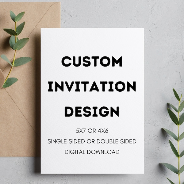 Custom Invitation for Birthday Invite Create Your Own Wedding Invite Custom Shower Invite for Bridal Shower Birthday Invitation Design