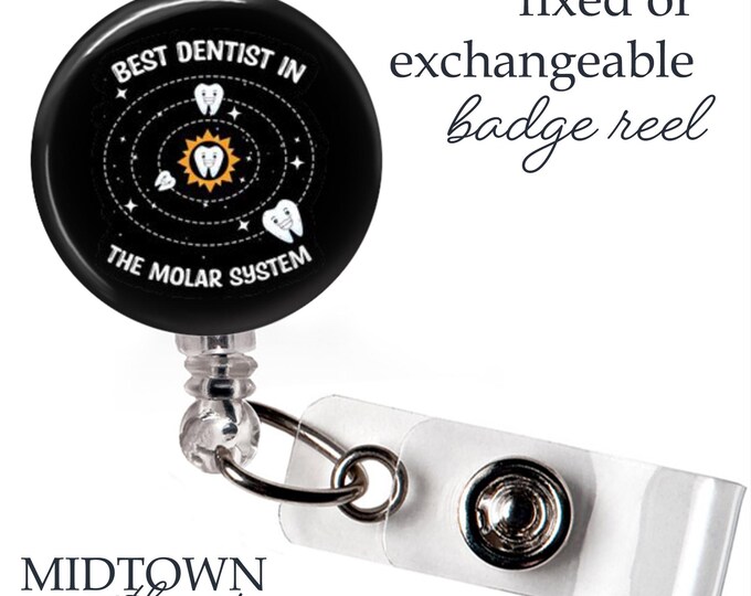Best Dentist in the Molar System Badge Reel or Exchangeable Topper