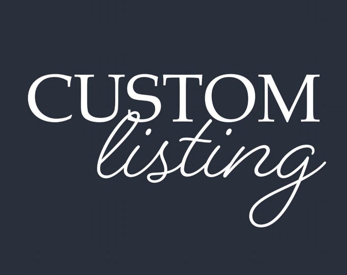 Custom Listing for Isolde