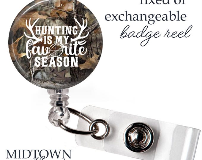 Hunting is my Favorite Season Badge Reel or Exchangeable Topper