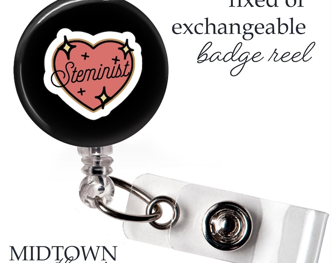 Steminist Badge Reel or Exchangeable Topper