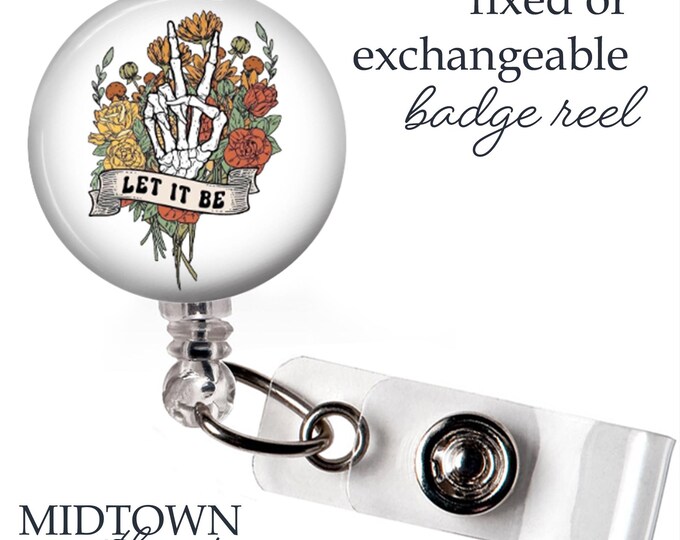 Let it Be Badge Reel or Exchangeable Topper