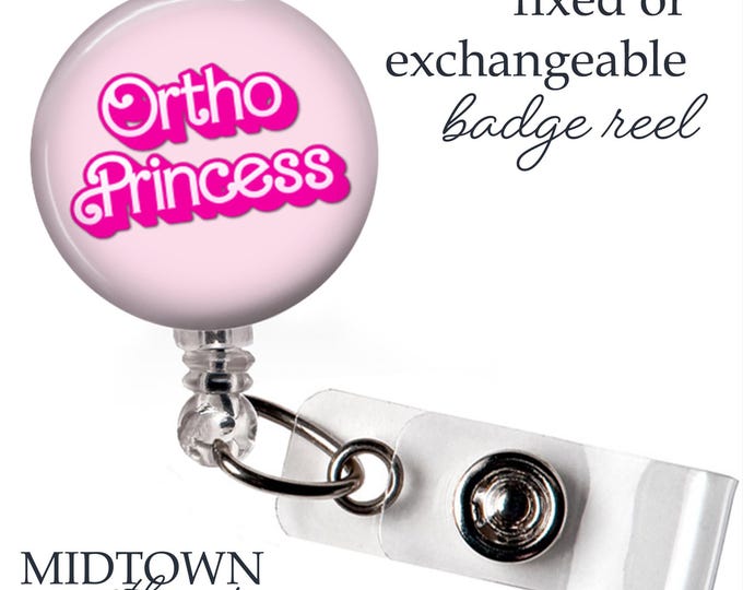 Ortho Princess Badge Reel or Exchangeable Topper