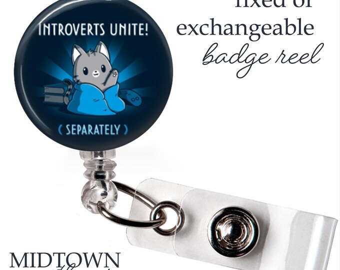 Introverts Unite Badge Reel or Exchangeable Topper