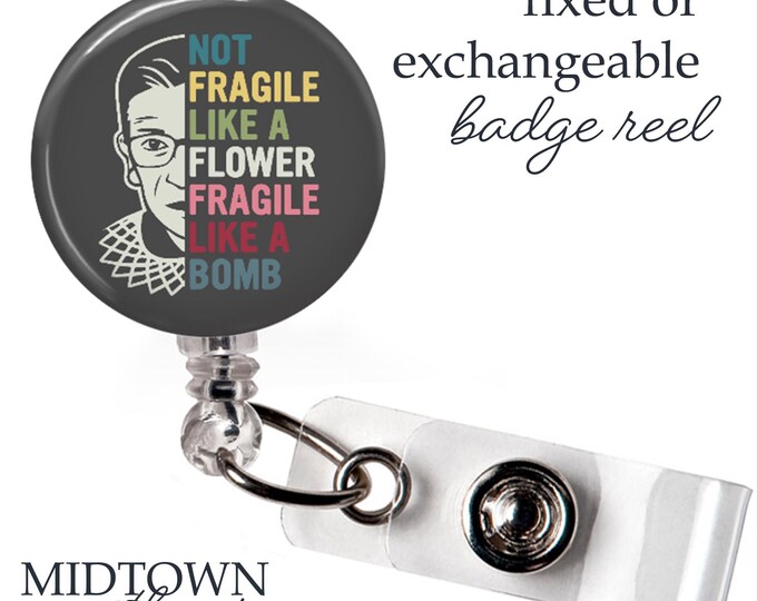 RBG Fragile Like a Bomb Badge Reel or Exchangeable Topper