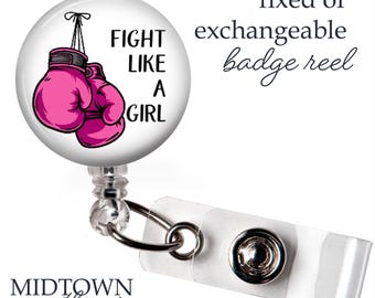 Fight Like a Girl Badge Reel or Exchangeable Topper