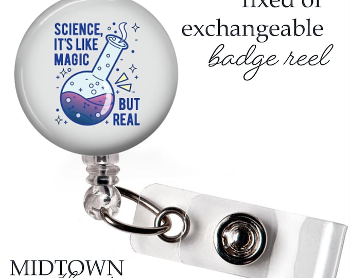 Science is Like Magic Badge Reel or Exchangeable Topper