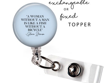 INS - A Woman Without a Man Badge Reel or Exchangeable Button