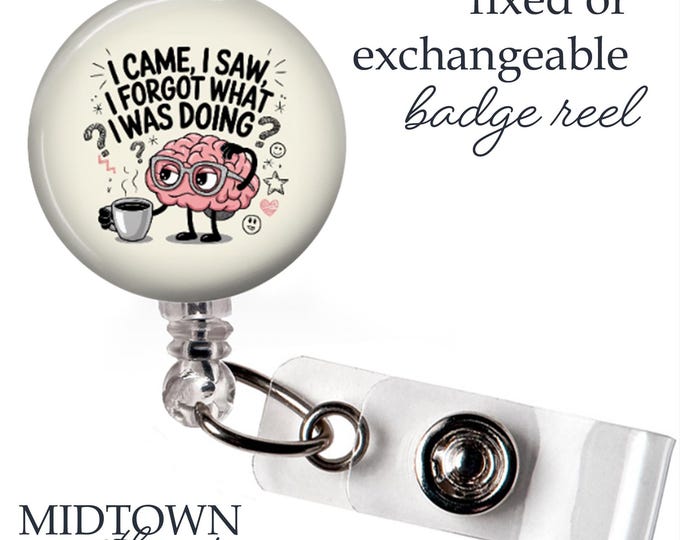I Forgot Badge Reel or Exchangeable Topper