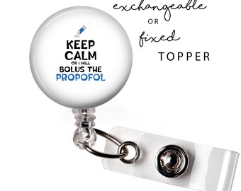 MED - Propofol Bolus Badge Reel or Exchangeable Button