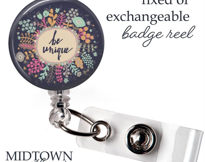 Be Unique Badge Reel or Exchangeable Topper