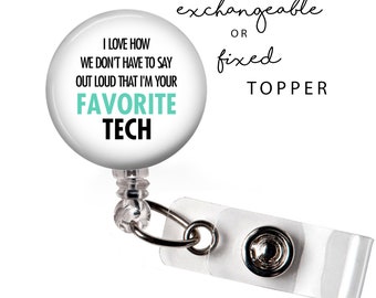 MED - Favorite Tech Badge Reel or Exchangeable Button