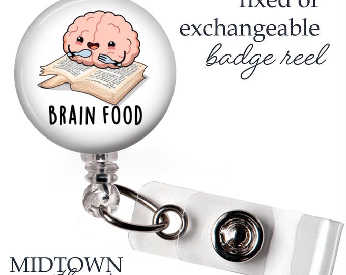 Brain Food Badge Reel or Exchangeable Topper