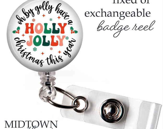 Holly Jolly Badge Reel or Exchangeable Topper