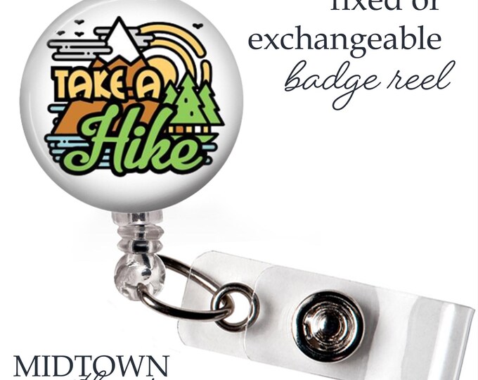 Take a Hike Badge Reel or Exchangeable Topper