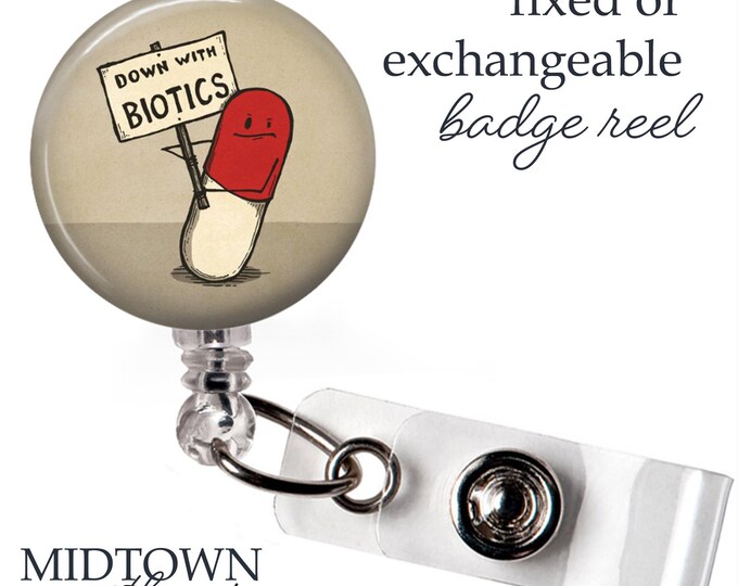 Antibiotics Badge Reel or Exchangeable Topper