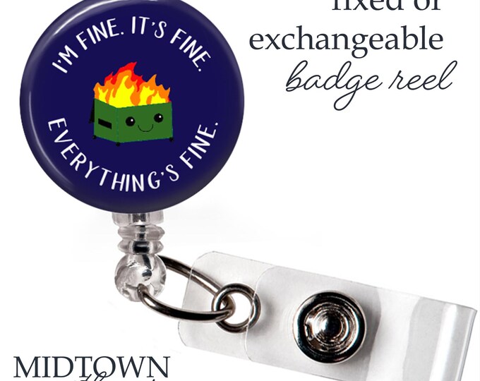 Dumpster Fire Badge Reel or Exchangeable Topper