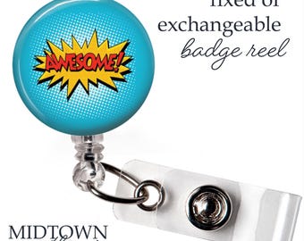Awesome Badge Reel or Exchangeable Topper