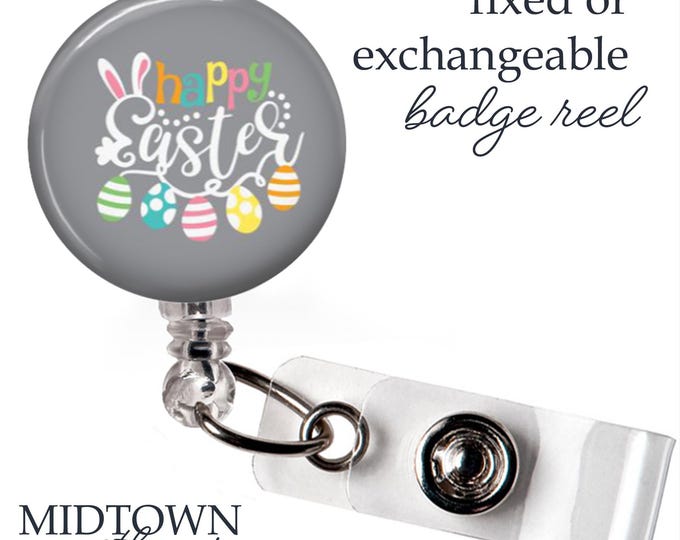 Happy Easter Grey Badge Reel or Exchangeable Topper