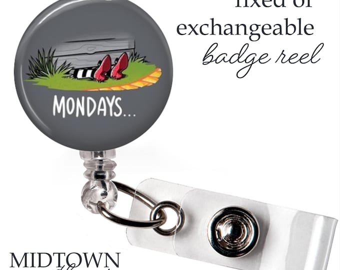 Mondays Badge Reel or Exchangeable Topper