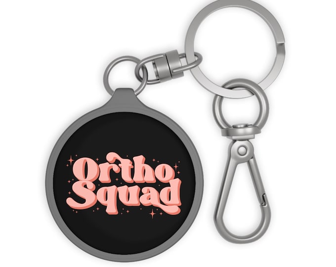 Ortho Squad Keychain