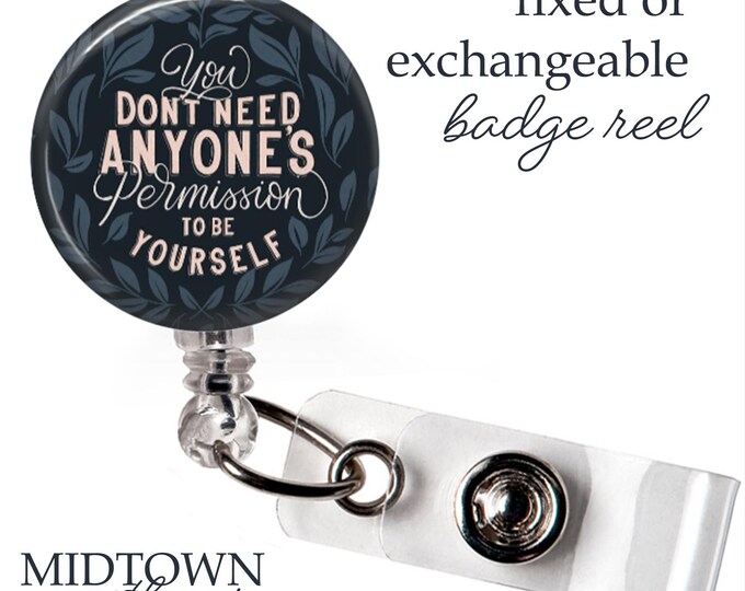 Permission to Be Yourself Badge Reel or Exchangeable Topper