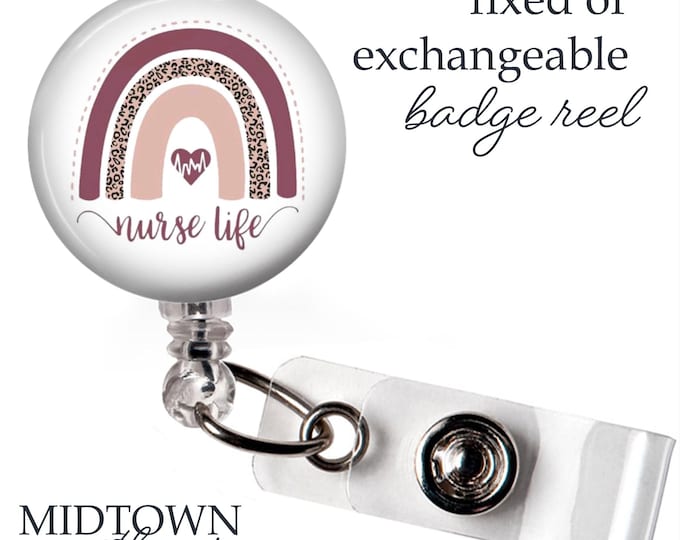 Nurse Life Rainbow Badge Reel or Exchangeable Topper