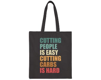 Funny Cutting Carbs Tote Bag, Eco-Friendly grocery bag, Gym bag, Gift for foodies, Motivational Shopping Bag