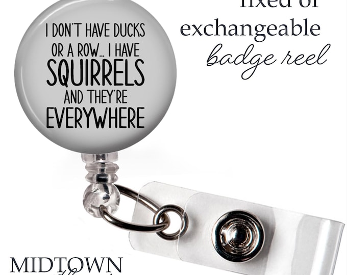 Squirrels Everywhere Badge Reel or Exchangeable Topper