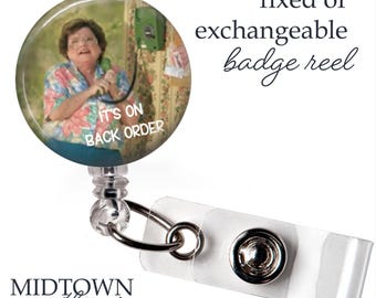 It's On Backorder Badge Reel or Exchangeable Topper