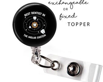 MED - Best Dentist in the Molar System Badge Reel or Exchangeable Button