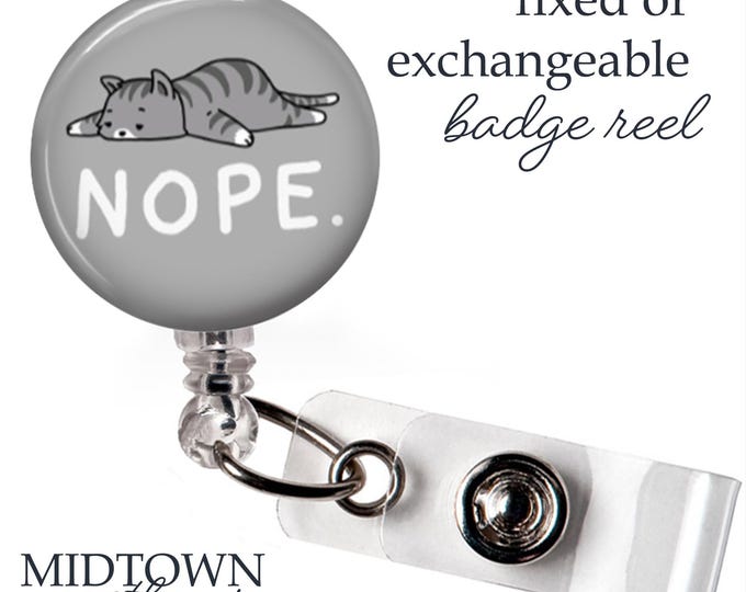 Nope Badge Reel or Exchangeable Topper