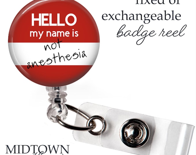 Not Anesthesia Badge Reel or Exchangeable Topper