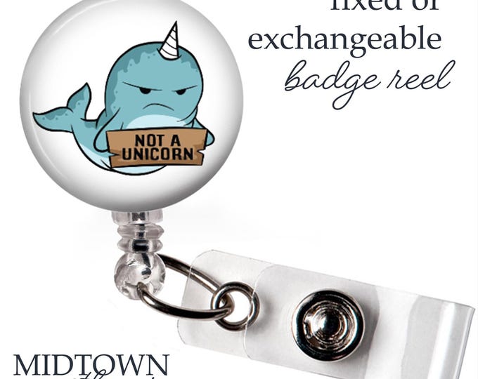 Not a Unicorn Badge Reel or Exchangeable Topper
