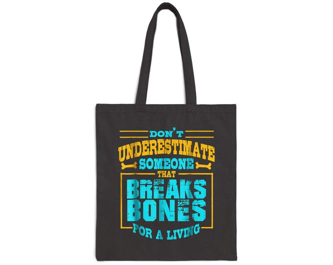 Funny Bone Breaking Tote Bag, Gift for Osteopaths, Doctors, Medical Students, Nurse Appreciation, Unique Canvas Bag for Work or Play